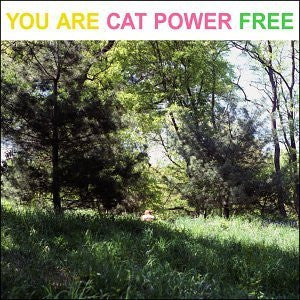 Cat Power – You Are Free