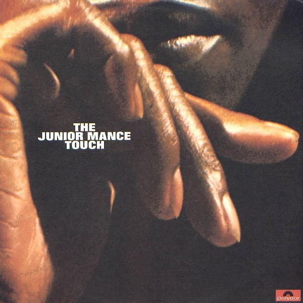 Junior Mance – The Junior Mance Touch