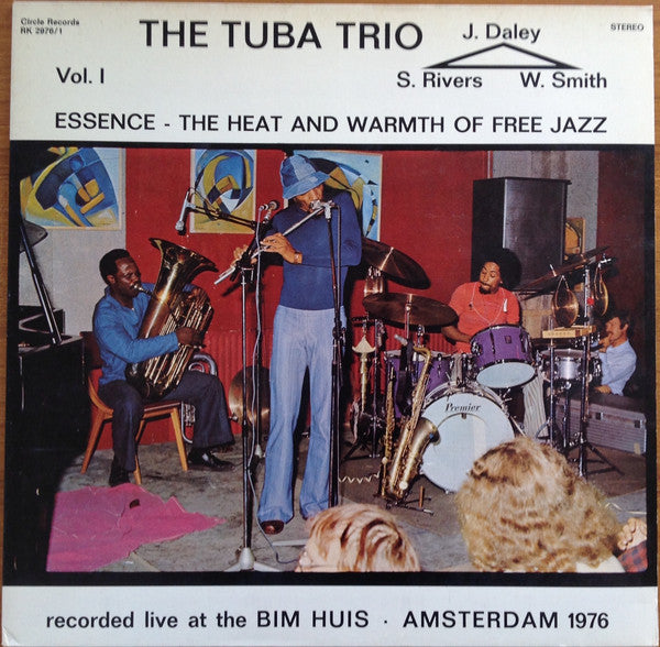 The Tuba Trio – Essence - The Heat And Warmth Of Free Jazz Vol. I