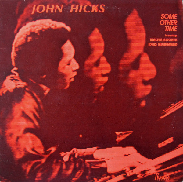 John Hicks, Walter Booker, Idris Muhammad – Some Other Time