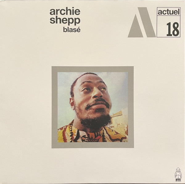 Archie Shepp – Blasé
